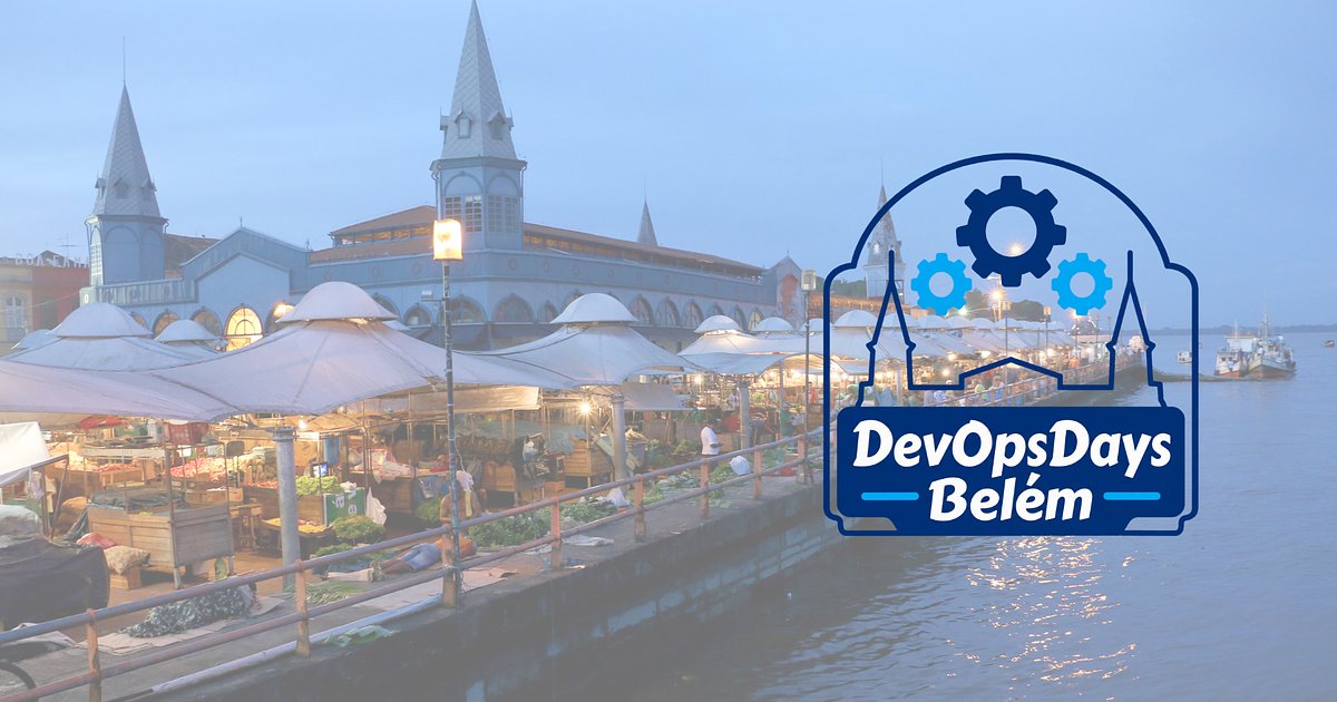 DevOpsDays Belém 2026: Reunião de Profissionais de TI no Pará