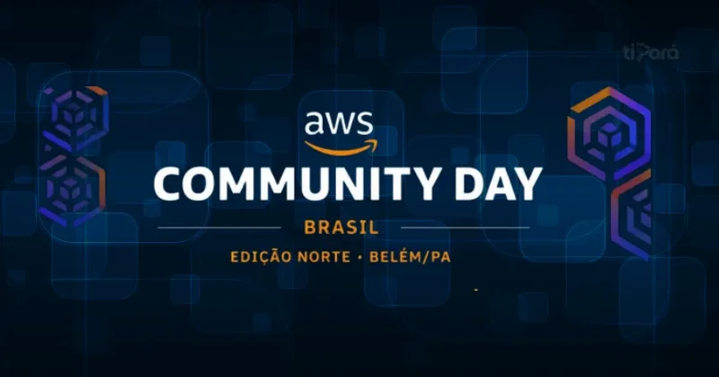AWS Community Day chega pela primeira vez à Região Norte com Belém como sede